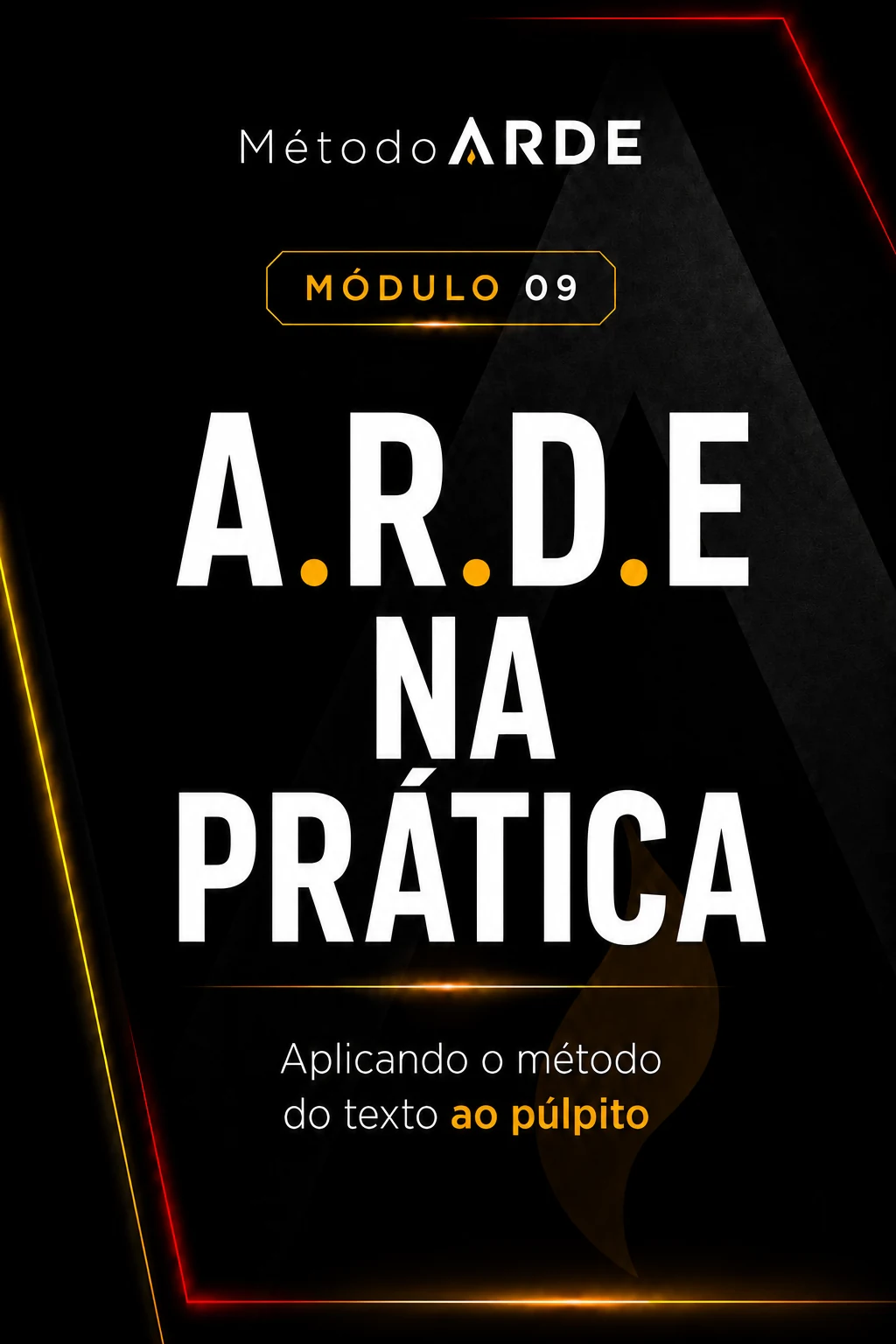 A.R.D.E. na prática